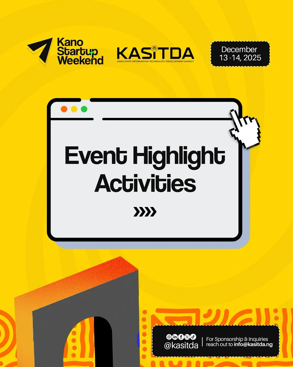 Kano Startup Weekend event poster on a yellow ground, reading “Event Highlight Activities”, dated 13–14 December 2025